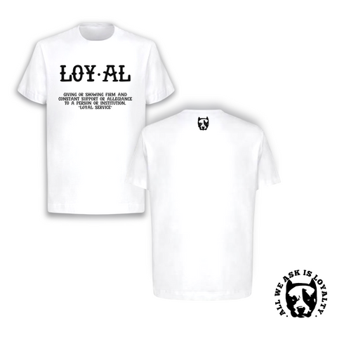 Loyal Definition T-shirt