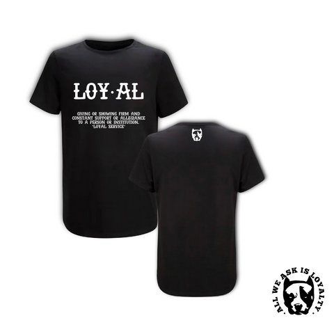 Black Definition of Loyalty Shirt